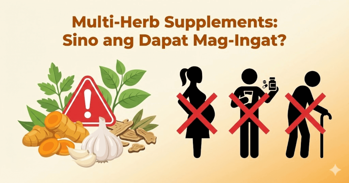 Who should avoid multi-herb supplements - safety guide for Filipinos